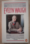 Evelyn Waugh: The Essays, Articles And Reviews