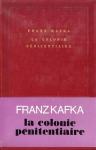 Franz Kafka La colonie pénitentiaire et autres récits(numerirano izd.)