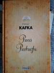 Franz Kafka  PROCES * PREOBRAZBA