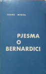 Franz Werfel - Pjesma o Bernardici