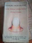 Haruki Murakami Tvrdo kuhana zemlja čudesan & Kraj svijeta