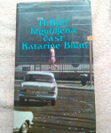 Heinrich Böll - Izgubljena čast Katarine Blum