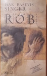 Isak Baševis Singer - Rob