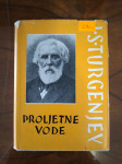 Ivan Sergejevič Turgenjev PROLJETNE VODE, MH 1964