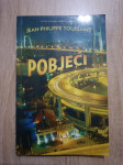 Jean-Philippe Toussaint: Pobjeći