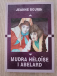 Jeanne Bourin: Mudra Heloise i Abelard : roman
