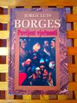 JORGE LUIS BORGES: POVIJEST VJEČNOSTI ZAGREB 2000