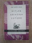 José Camón Aznar : Hitler-Ariadna-Lutero