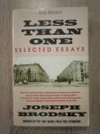 Joseh Brodski: Less than one - Selected essays