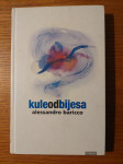 KULE od bijesa - Alessandro BARICCO / Prevela: Vanda MIKŠIĆ