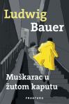 Ludwig Bauer  : Muškarac u žutom kaputu
