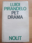 Luigi Pirandello : Pet drama