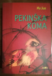 Ma Jian : Pekinška koma