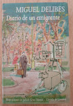Miguel Delibes: Diario de un emigrante