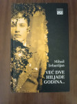 Mihail Sebastian : Već dve hiljade godina…
