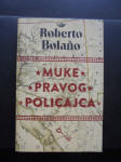 Muke pravog policajca, Robert Bolaño