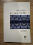 Pascal Bruckner : Palača pljuski : roman