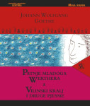 PATNJE MLADOG WERTHERA / VILINSKI KRALJ, Johann Wolfgang Goethe
