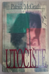 Patrick McGrath: Utočište