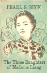 Pearl S. Buck – The Three Daughters of Madame Liang