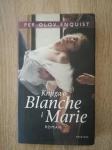 Per Olov Enquist : Knjiga o Blanche i Marie