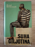 René Belbenoît : Suha giljotina
