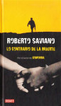 Roberto Saviano : Lo contrario de la muerte