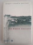 Sergio Claudio Perroni : Non muore nessuno