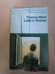 Thomas Mann : Lotte in Weimar