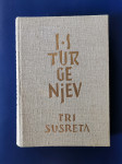 TRI SUSRETA, I. S. Turgenjev