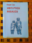 Ubiti pticu rugalicu Harper Lee ZG 2004