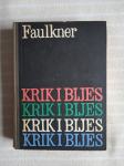 William Faulkner KRIK I BIJES ,1965,Naprijed,Zagreb