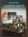 Aleksandar Flaker: Književne vedute