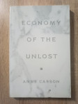 Anne Carson: Economy of the unlost