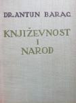 Antun Barac - Književnost i narod