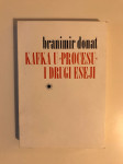 Branimir Donat : Kafka u Procesu i drugi eseji
