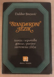 Brozović , Dalibor : Standardni jezik