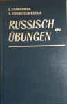 S. Chawronina, A. Schirotschenskaja – Russisch in Übungen