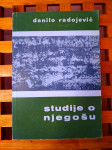 Danilo Radojević STUDIJE O NJEGOŠU BEOGRAD 1974