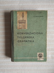 DR. JERNEJ KONVERZACIONA TALIJANSKA GRAMATIKA ZAGREB 1965