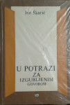 Ivo Škarić - U potrazi za izgubljenim govorom