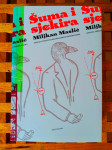 Miljkan Maslić – Šuma i sjekira SKD PROSVJETA ZAGREB 2008 NOVO!