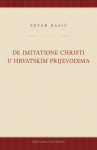 Petar Bašić: De imitatione christi u hrvatskim prijevodima
