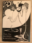 Prac ( Praz ), Mario : Agonija romantizma