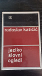 Radoslav Katičić "JEZIKOSLOVNI OGLEDI"