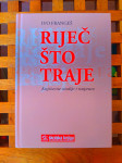 Riječ što traje Ivo Frangeš IZVRSNO STANJE ŠK ZAGREB 2005