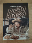 VJEKOSLAVA JURDANA, Pašta i fažol