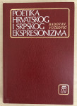 Vučković,R:Poetika hrvatskog i srpskog ekspresionizma