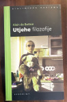 Alain de Botton - Utjehe filozofije