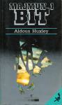 Aldous Huxley - Majmun i bit